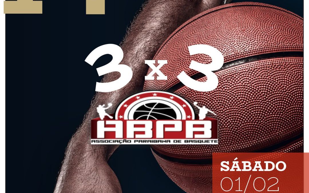 1ª Torneio de Basquete 3x3 Basquete Paraíba